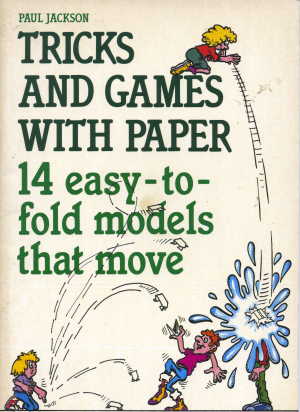 Tricks and Games with Paper : page 10.