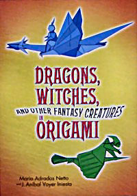 Dragons, witches, and other fantasy creatures in origami : page 37.