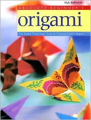 Absolute Beginner's Origami : The Simple Three-Stage Guide to Creating Expert Origami : page 62.