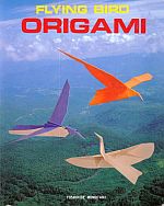 Flying Bird Origami : page 46.