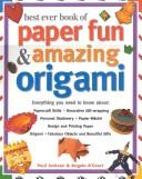 Best Ever Book of Paper Fun & Amazing Origami