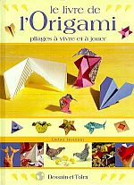 Le livre de l'origami : page 106.