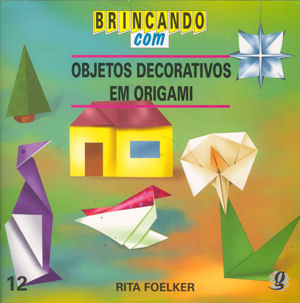 Objetos decorativos em origami : page 16.