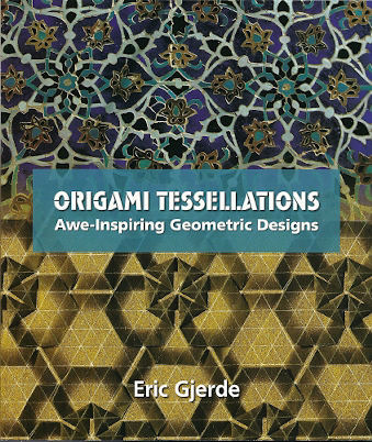 Origami Tessellations : Awe-Inspiring Geometric Designs : page 36.