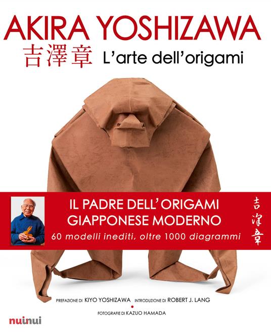 AKIRA YOSHIZAWA - L'arte dell'origami : page 48.