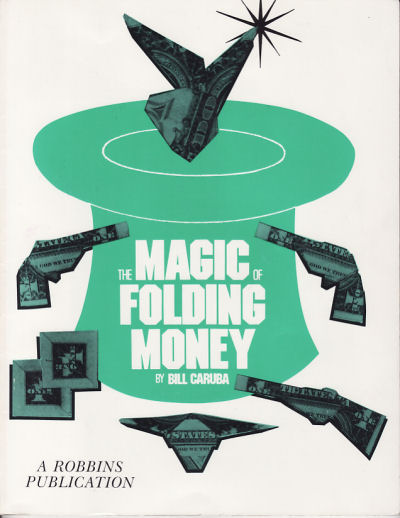 Magic of Folding Money : page 24.