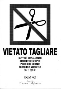 QQM 43, VIETATO TAGLIARE