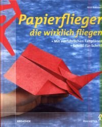 Papierflieger die wirklich fliegen